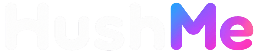 HushMe